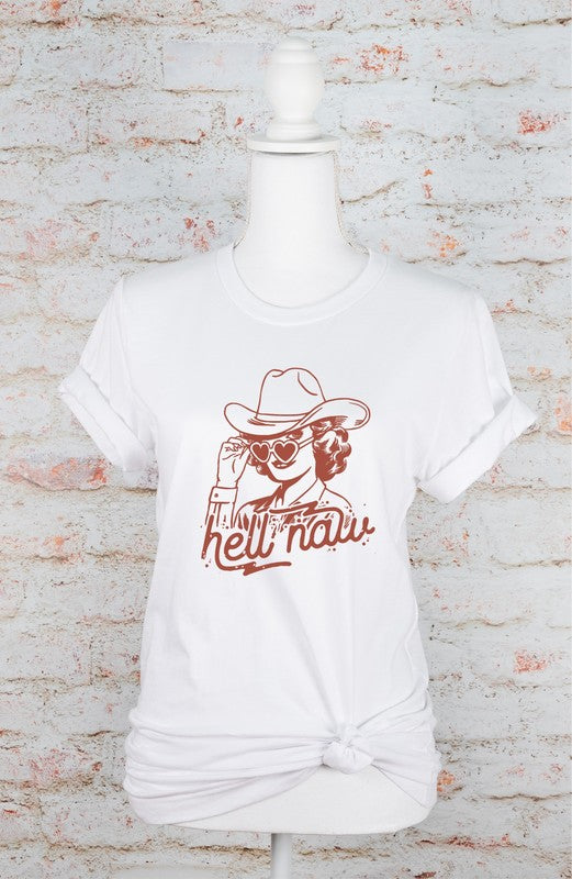 Hell Naw Cowgirl Graphic Tee