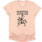 Wanted and Wild Cowgirl Graphic Tee