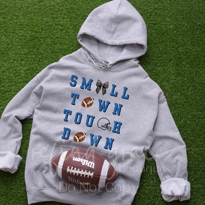 Small Town Touchdown Hoodie Made to order